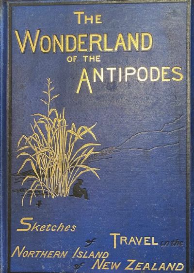 THE WONDERLAND OF THE ANTIPODES