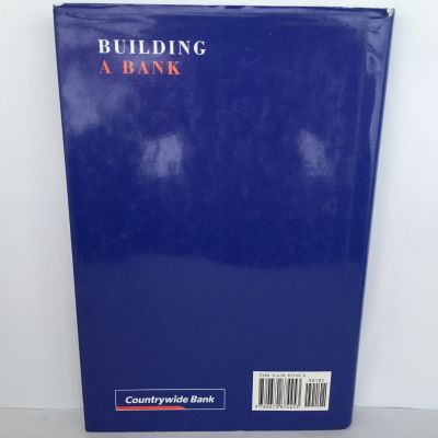 BUILDING A BANK: The Century That Made Countrywide
