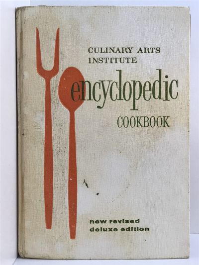 CULINARY ARTS INSTITUTE ENCYCLOPEDIC COOKBOOK 1967