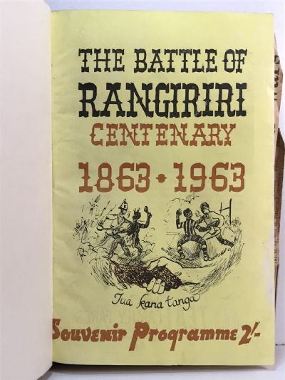 THE BATTLE OF RANGIRIRI: Centenary 1863-1963 Souvenir Programme