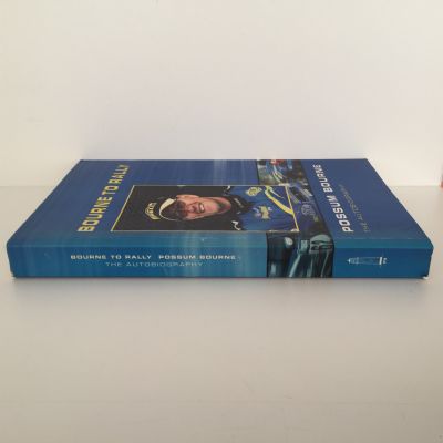 BOURNE TO RALLY: Possum Bourne the Autobiography