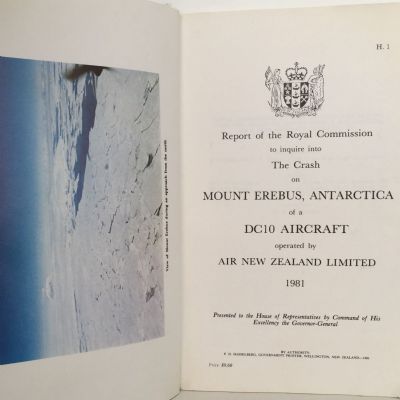 Erebus DC10 Air Disaster in Antarctica - Royal Commission Inquiry Report