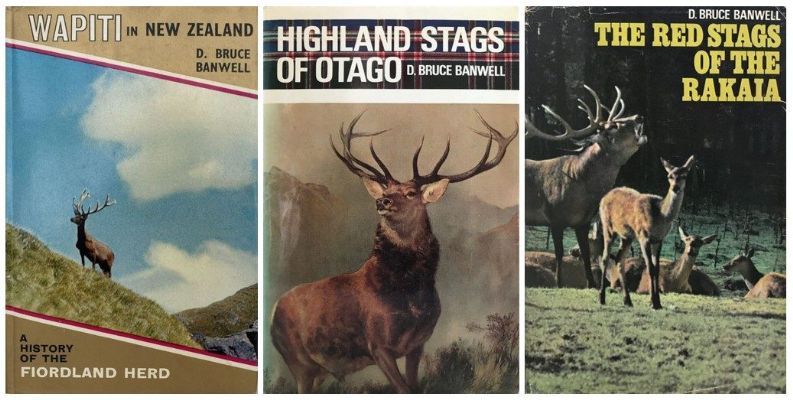 THE BANWELL BOOKS: Wapiti in New Zealand / The Highland Stags of Otago / The Red Stags of the Rakaia