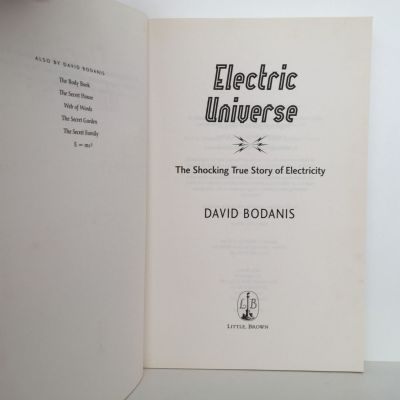 Electric Universe : The Shocking True Story of Electricity