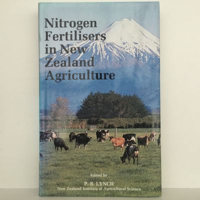 Nitrogen Fertilisers in New Zealand Agriculture