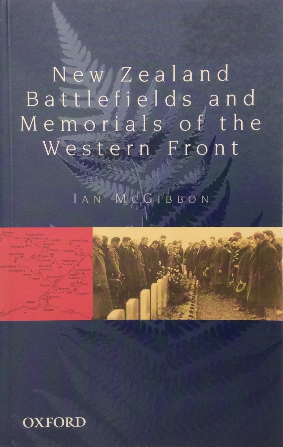 New Zealand Battlefields and Memorials of the Western Front
