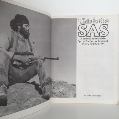 THIS IS THE SAS: Pictorial History of the Special Air Service Regiment