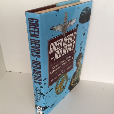 GREEN DEVILS, RED DEVILS: Untold Tales of the Airborne in World War II