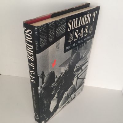 Soldier I: The full story of 18 years in the SAS