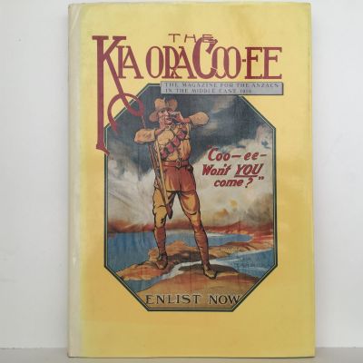THE KIA ORA COO-EE: The Magazine for the ANZACS in the Middle East 1918
