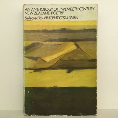 An Anthology of Twentieth Century NEW ZEALAND POETRY