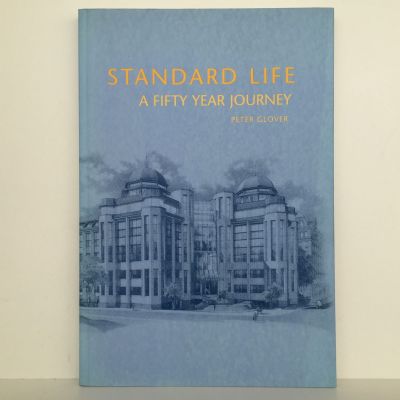 STANDARD LIFE: A Fifty Year Journey