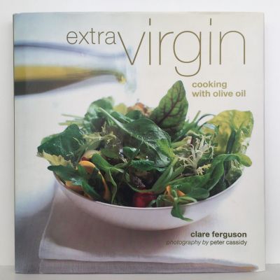 EXTRA VIRGIN: Cooking with Olive Oil