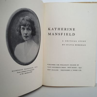 KATHERINE MANSFIELD: A Critical Study