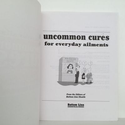 Uncommon Cures for Everyday Ailments From the Editors of Bottom Line Health