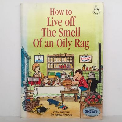 How to Live off The Smell Of an Oily Rag