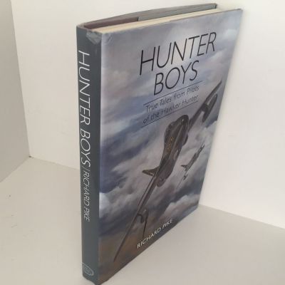 HUNTER BOYS: True Tales from Pilots of the Hawker Hunter