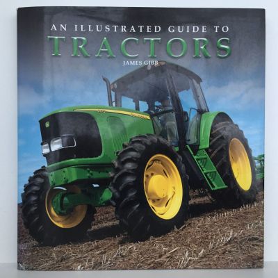 An Illustrated  Guide to Tractors