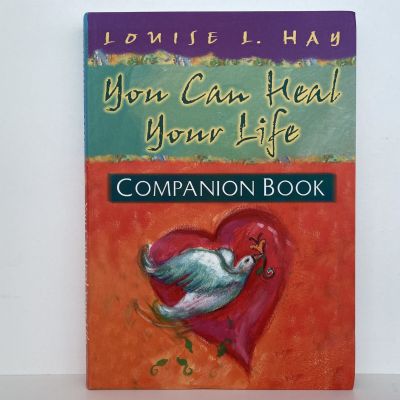 You Can Heal Your Life : Companion Book