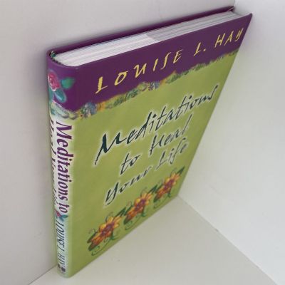 Meditations To Heal Your Life