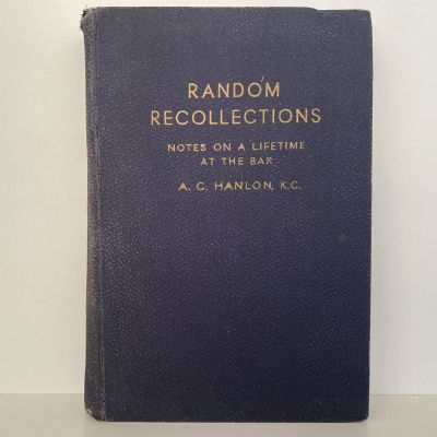 RANDOM RECOLLECTIONS: Notes on a lifetime at the bar