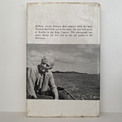 NURSE IN THE NORTH: With Dr G.M. Smith in the Hokianga