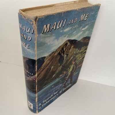 MAUI AND ME: A Search for a Fisherman's El Dorado