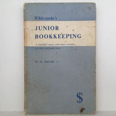 JUNIOR BOOKKEEPING: A Simplified Course, revised for decimal currency
