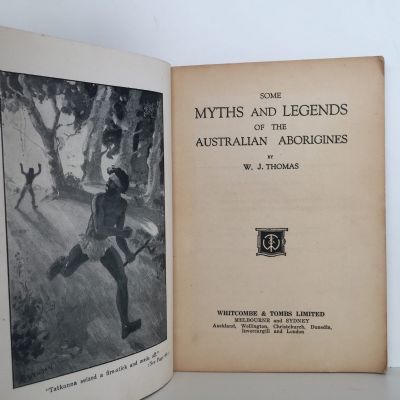 SOME MYTHS AND LEGENDS of the Australian Aborigines