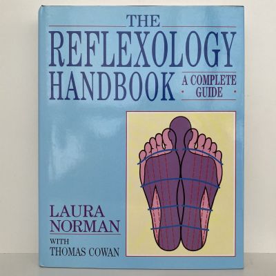 The Reflexology Handbook: A complete guide
