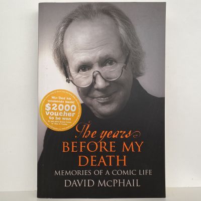 The Years Before My Death: Memories of a comic life