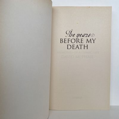 The Years Before My Death: Memories of a comic life