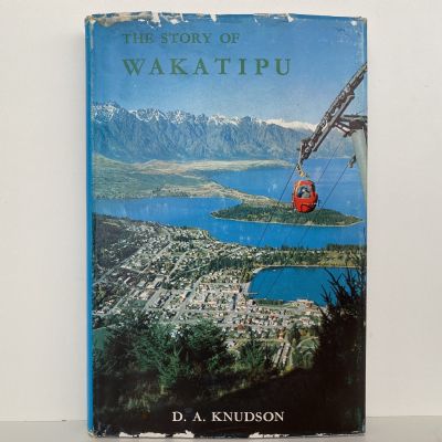 The Story of Wakatipu