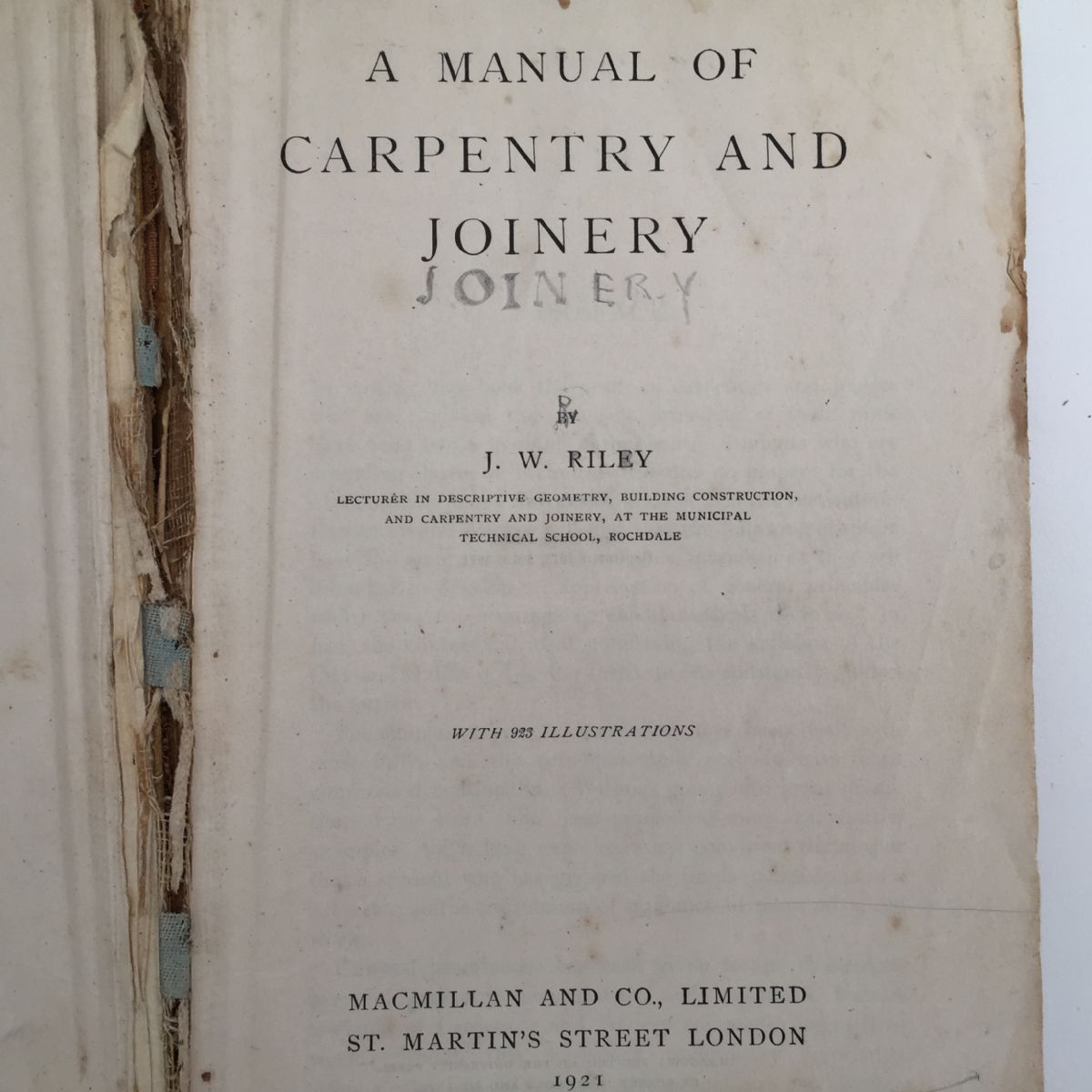 A Manual of Carpentry and Joinery
