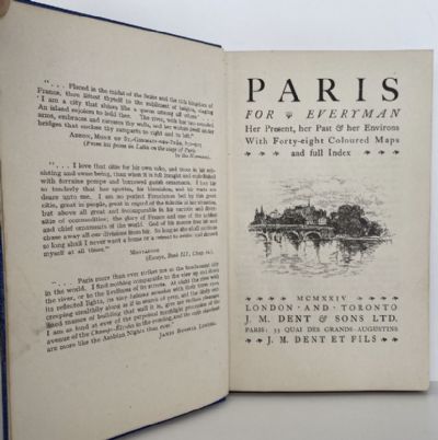 PARIS FOR EVERYMAN: Her Present, her Past & her Environs With Forty-eight Coloured Maps 