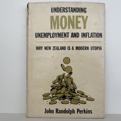 UNDERSTANDING MONEY, UNEMPLOYMENT, AND INFLATION