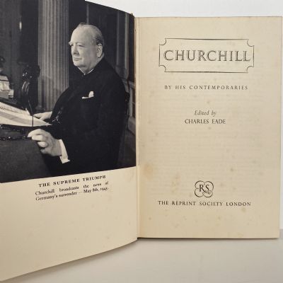 CHURCHILL BY HIS CONTEMPOARIES