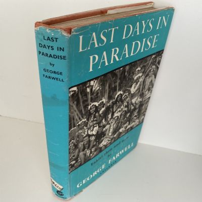 LAST DAYS IN PARADISE: Tahiti Then and Now
