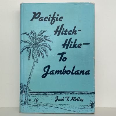 Pacific Hitch-Hike to Jambolana
