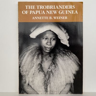 THE TROBRIANDERS OF PAPUA NEW GUINEA