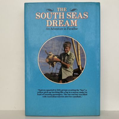 THE SOUTH SEAS DREAM: An Adventure in Paradise