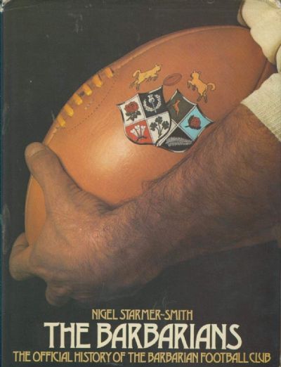 THE BARBARIANS: The Official History of The Barbarian Football Club 