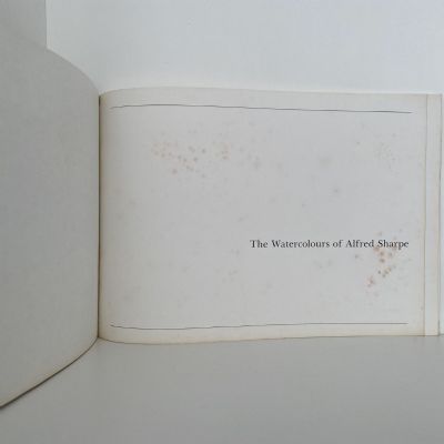 THE WATERCOLOURS of Alfred Sharpe