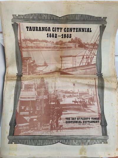 OLD NEWSPAPER: Bay of Plenty Times - Tauranga City Centennial 1882-1982