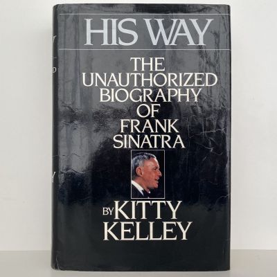 HIS WAY: The Unauthorized Biography of Frank Sinatra