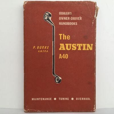 THE AUSTIN A40 Owner-Driver Handbook