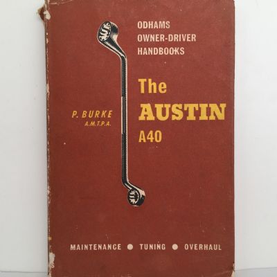 THE AUSTIN A40 Owner-Driver Handbook