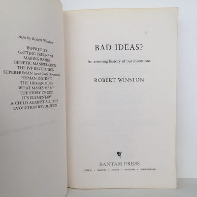BAD IDEAS? An Arresting History Of Our Inventions