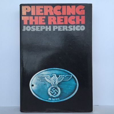 PIERCING THE REICH