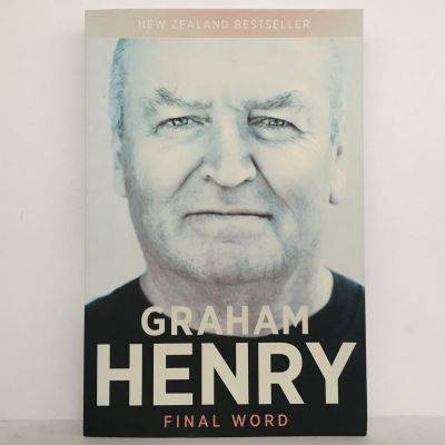 GRAHAM HENRY: Final Word